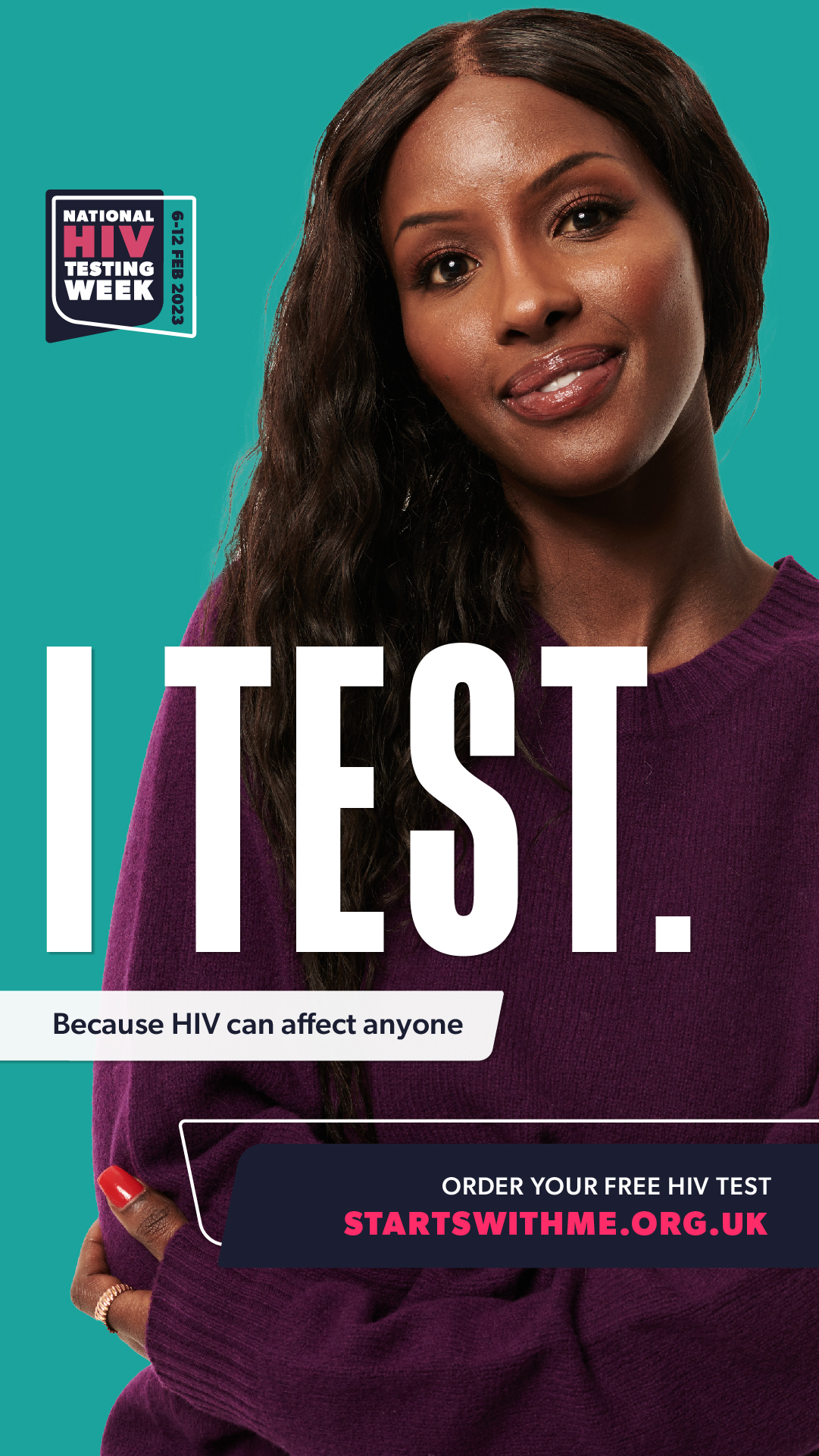 I test because HIV can affect anyone